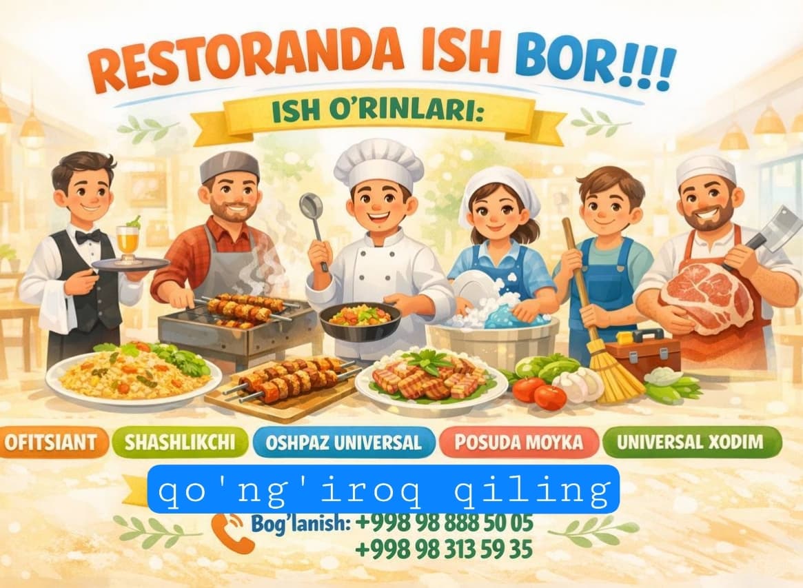 🔖 - 2-3 yillik tajribaga ega SHASHLIKCHI (professional)