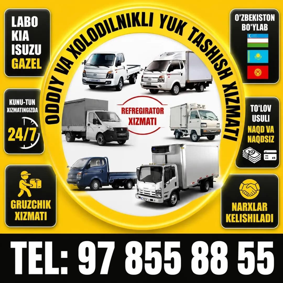 Ref,Hundai,Labo,Changan,Isuzu Yuk tashish Gruzoperevozki,Dostavka,Грузоперевозки,Юк ташиш хизмати,Реф 24/7
