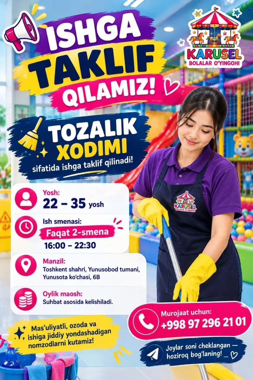 TOZALIK XODIMI ISHGA TAKLIF QILINADI!