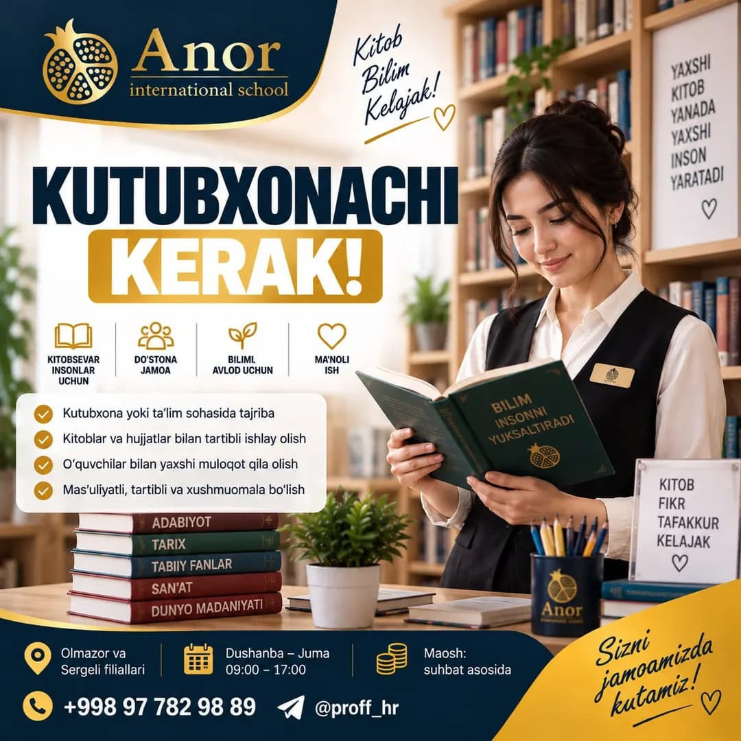 ANOR XALQARO MAKTABIGA KUTUBXONACHI KERAK!