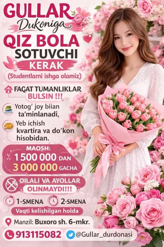 Gullar va sovg'alar dokoniga sotuvchi qiz kerak