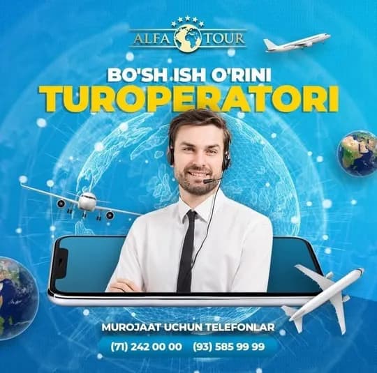 Alfa Tourda tur-operatori lavozimiga vakansiya bor